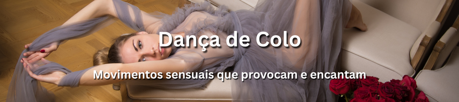Dança de colo sensual com acompanhantes em Portugal – show privado e provocante